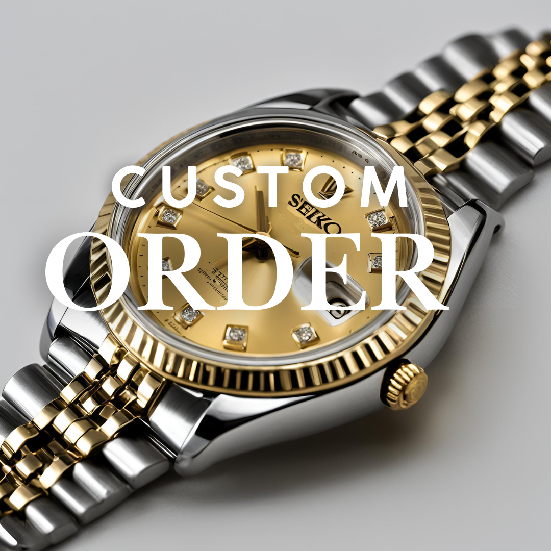 CUSTOM WATCH ORDER